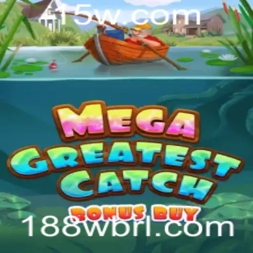 Explorando o Mundo de MegaGreatestCatchBonusBuy: Um Jogo Captivante